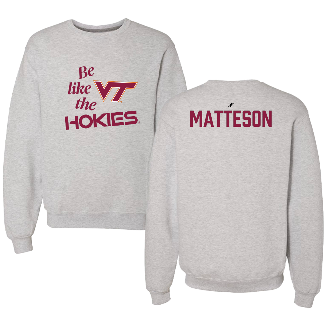 Virginia Tech Dance Light Gray Be Like Us Crewneck - Katelyn Matteson